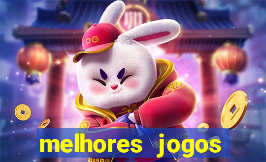 melhores jogos estrela bet